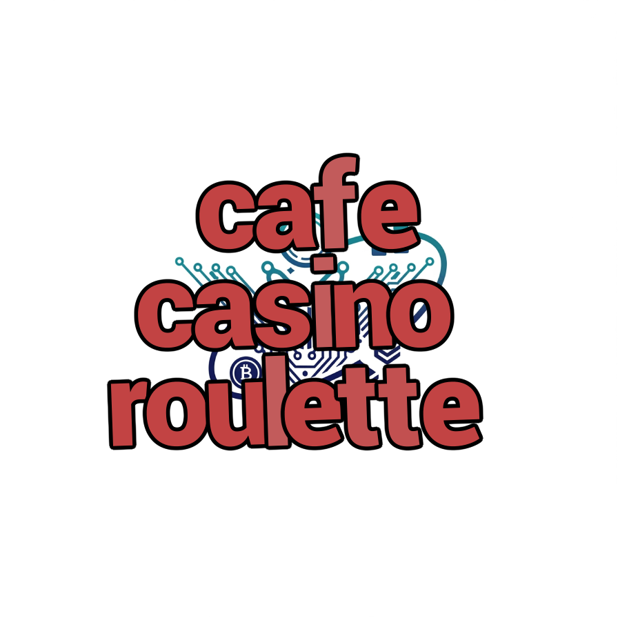 cafe casino roulette